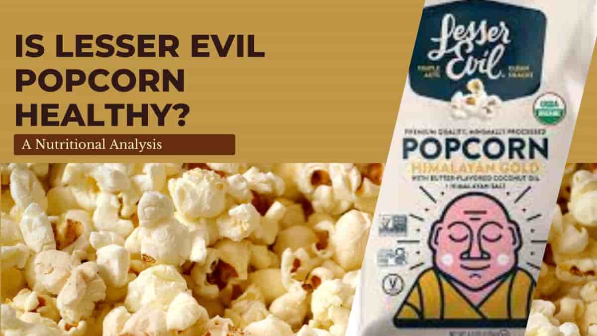 Is Lesser Evil Popcorn Healthy