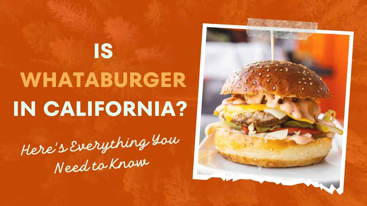 Is Whataburger In California in 2023