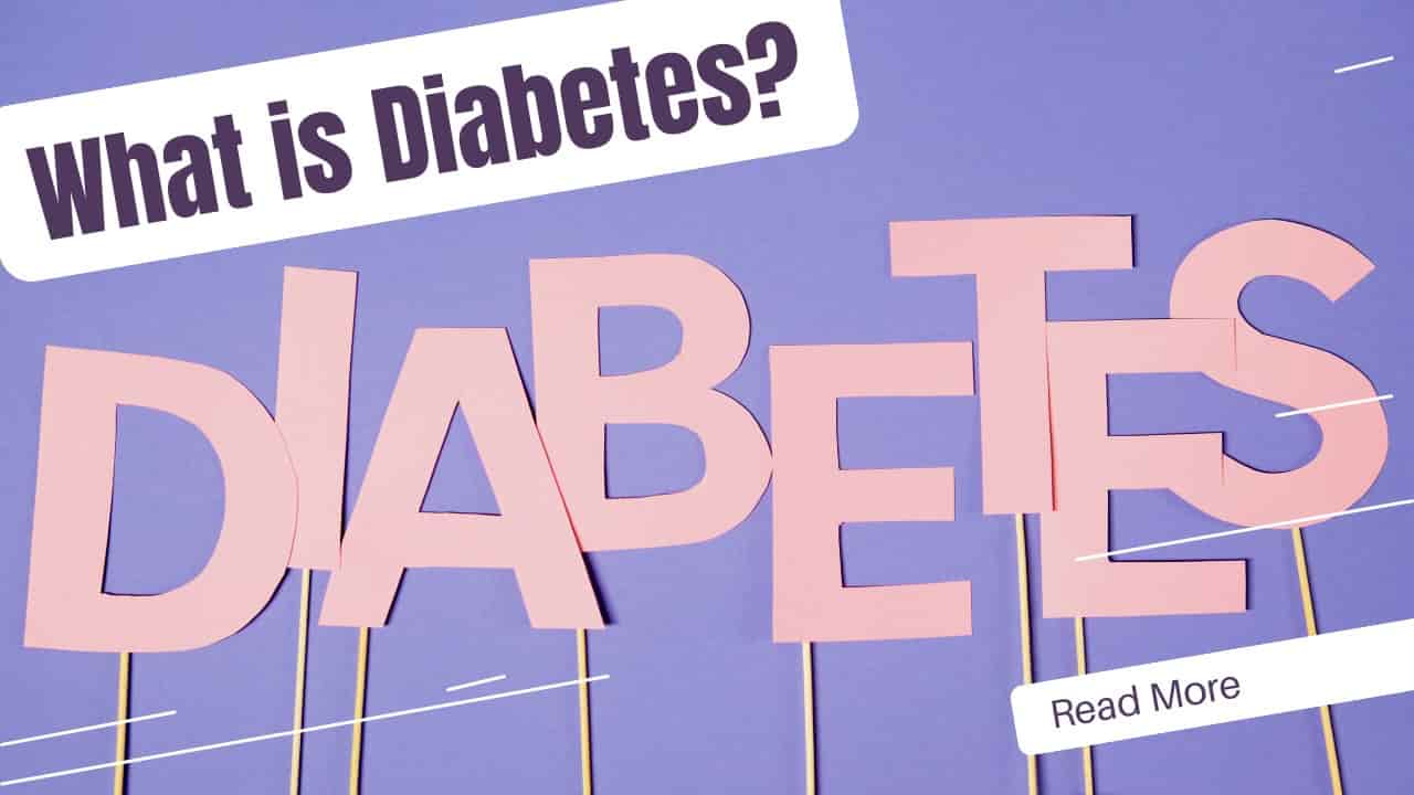 What is Diabetes?