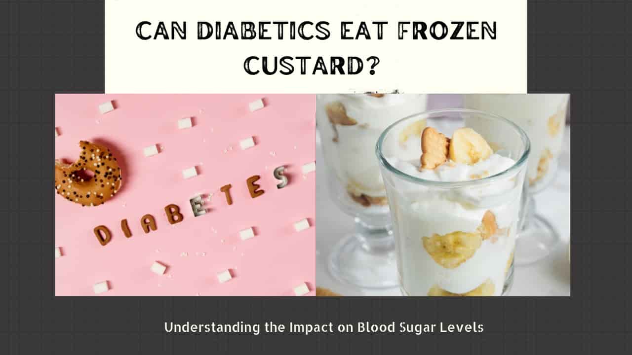 Can Diabetics Eat Frozen Custard?