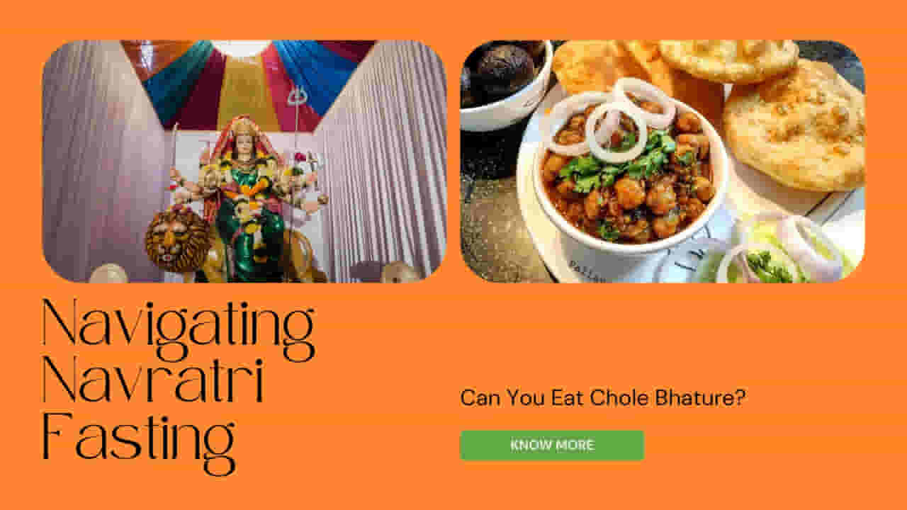 Can You Eat Chole Bhature in Navratri Fasting