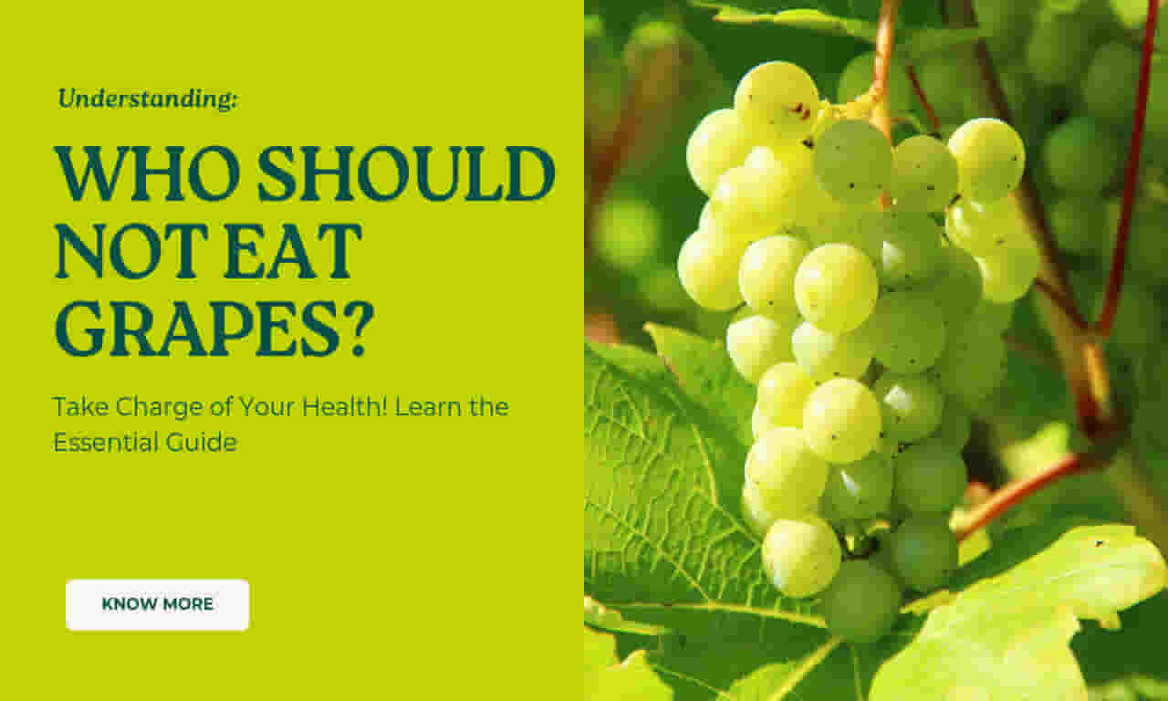 Who Should Not Eat Grapes